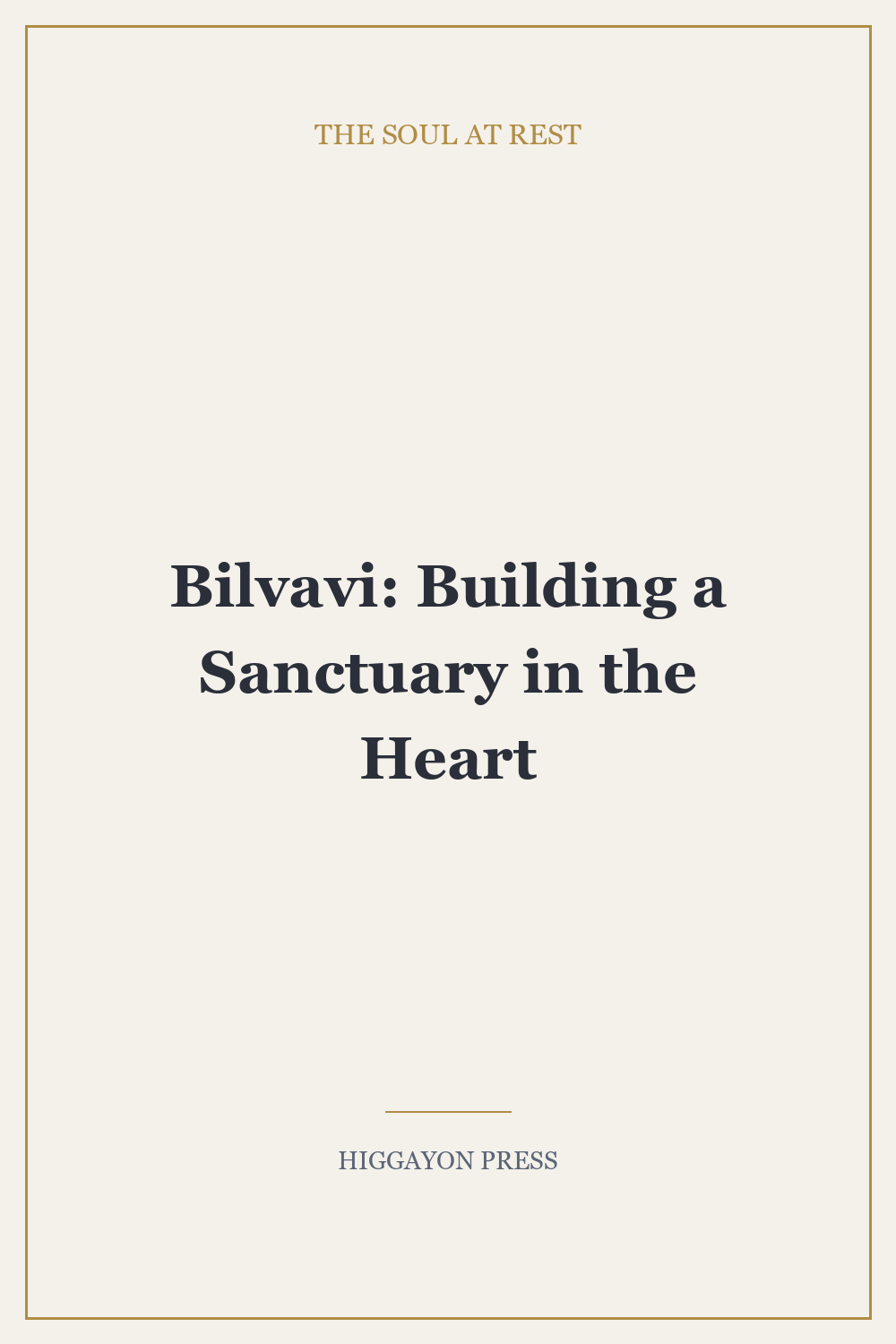 Bilvavi: Building a Sanctuary in the Heart