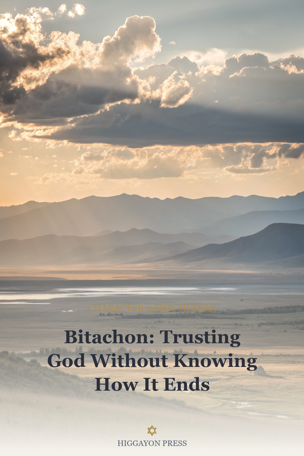 ‘Bitachon: Trusting God Without Knowing How It Ends’