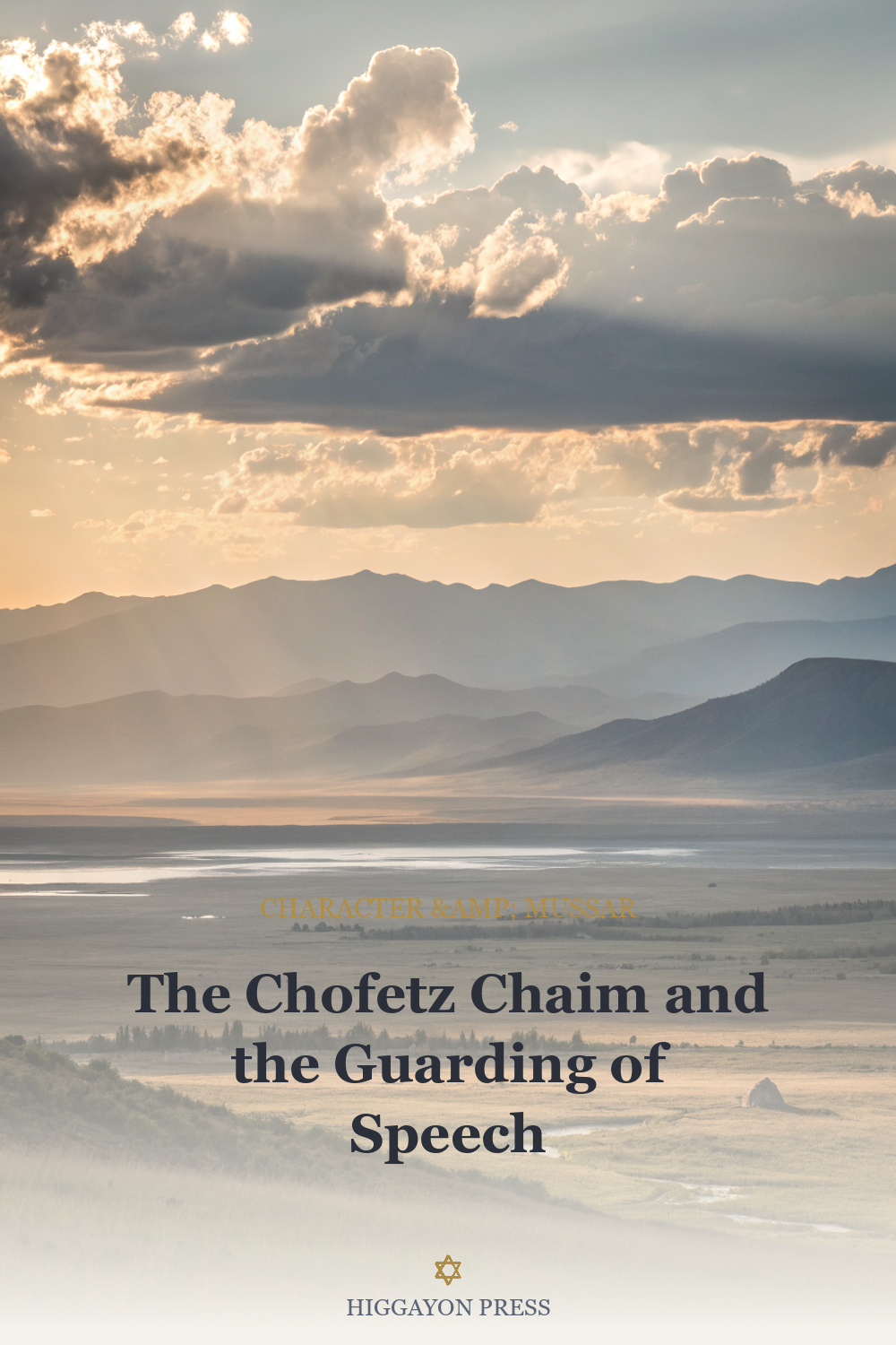 ‘The Chofetz Chaim and the Guarding of Speech’
