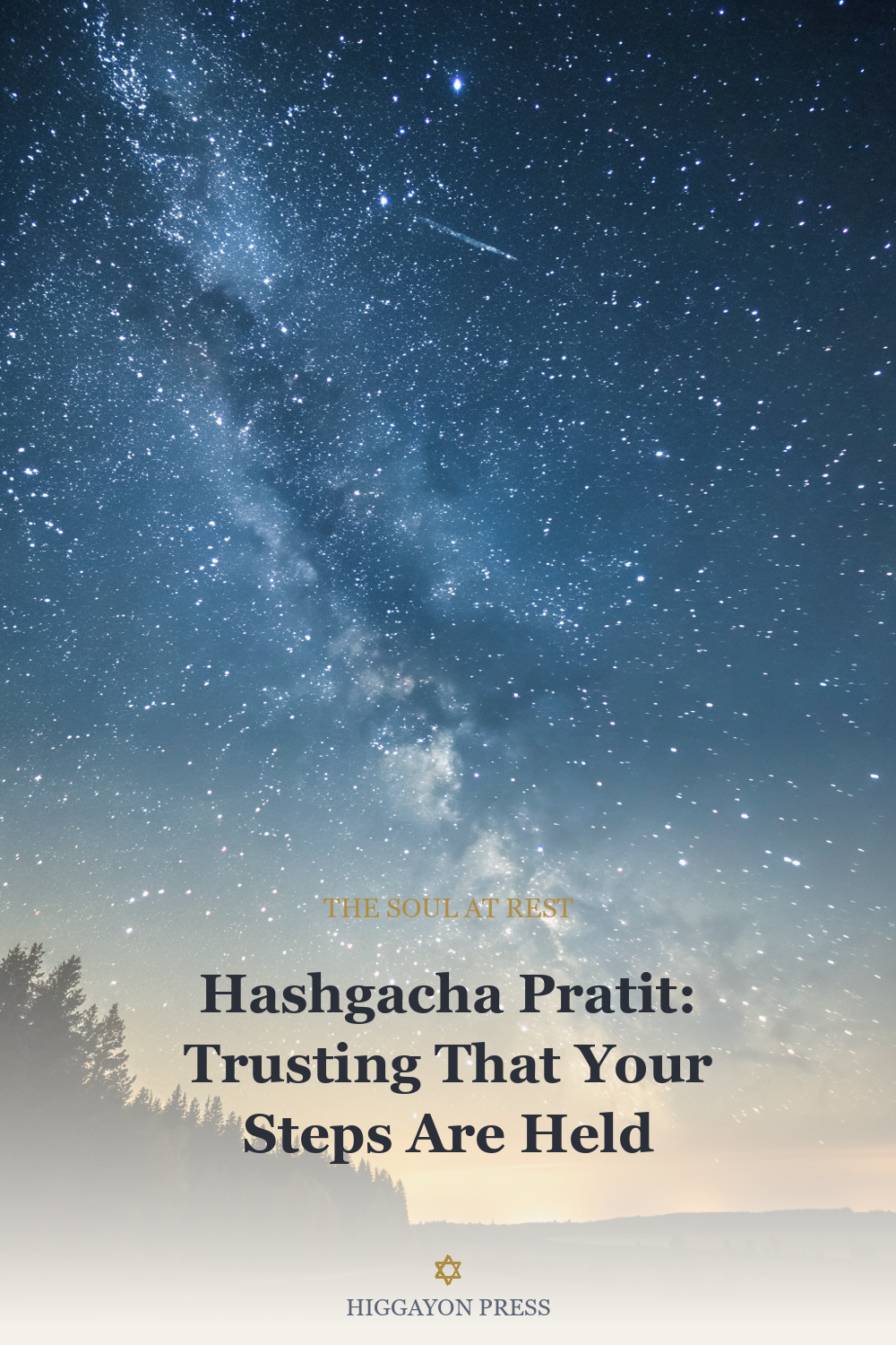 ‘Hashgacha Pratit: Trusting That Your Steps Are Held’