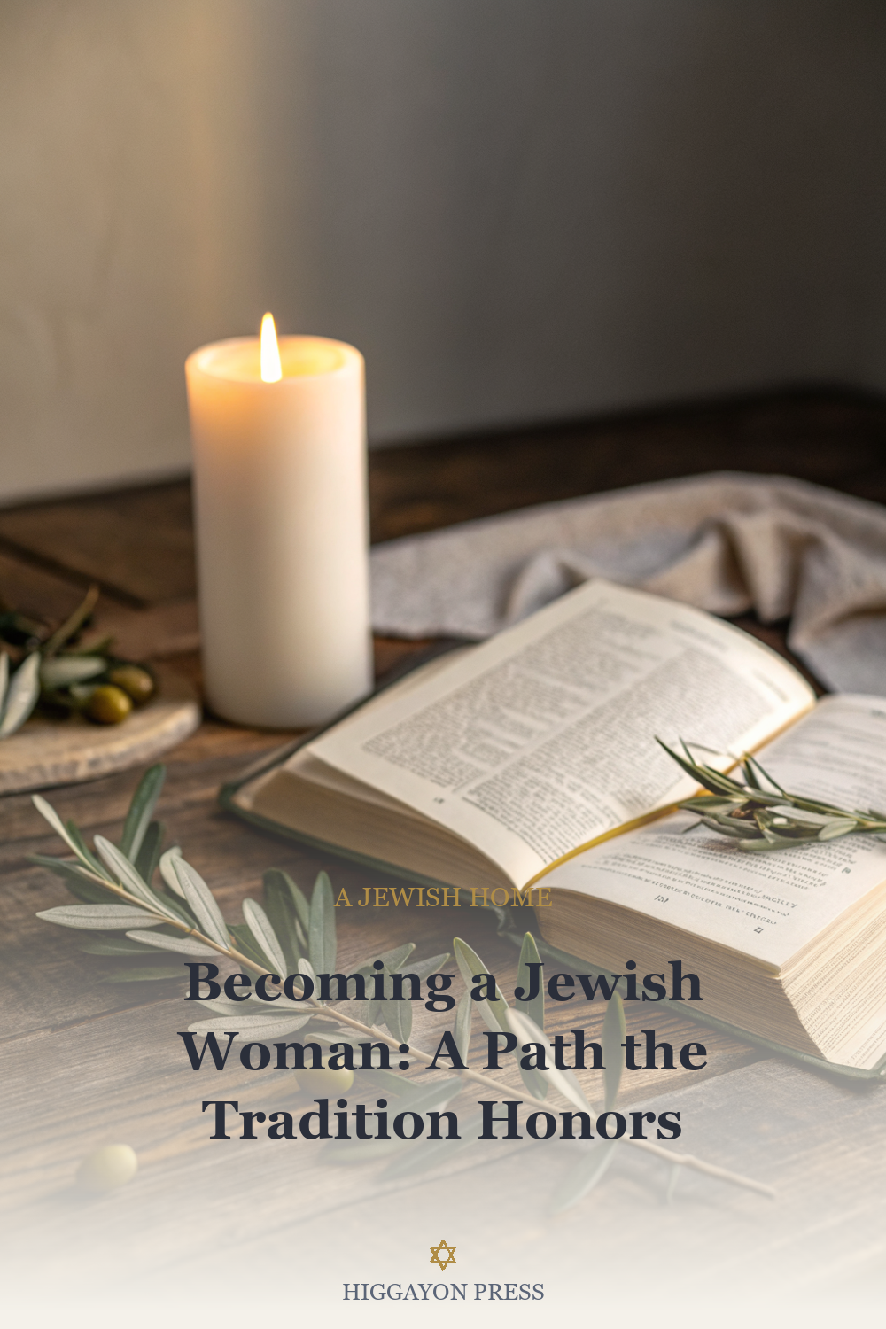 ‘Becoming a Jewish Woman: A Path the Tradition Honors’