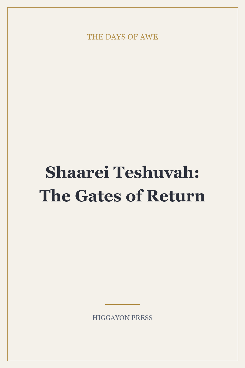 ‘Shaarei Teshuvah: The Gates of Return’