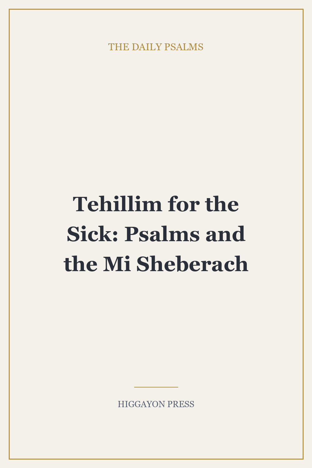 ‘Tehillim for the Sick: Psalms and the Mi Sheberach’