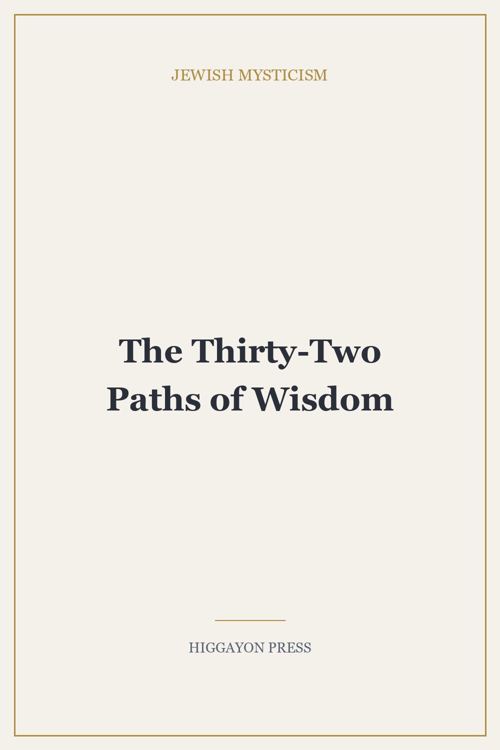 ‘The Thirty-Two Paths of Wisdom’