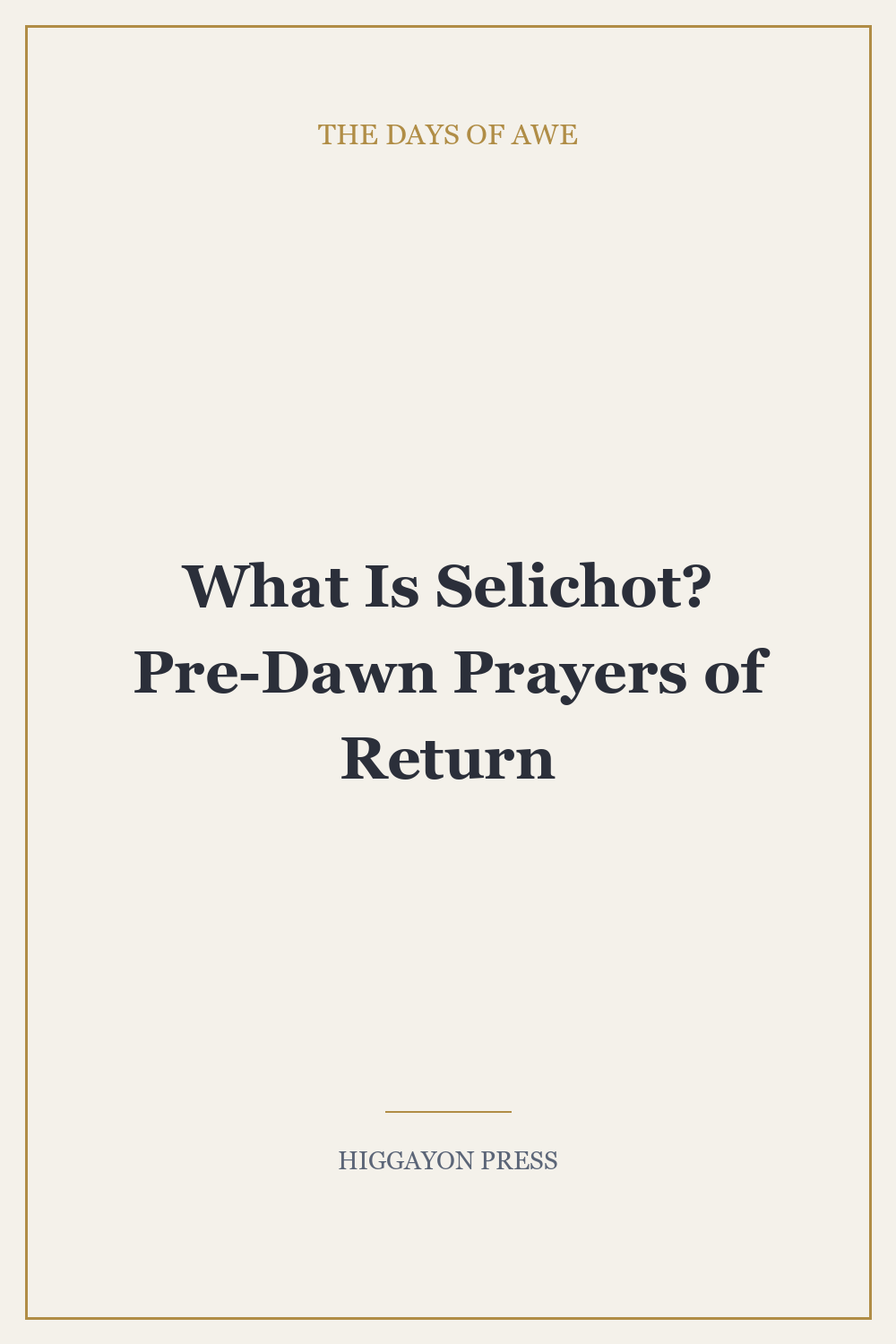 ‘What Is Selichot? Pre-Dawn Prayers of Return’