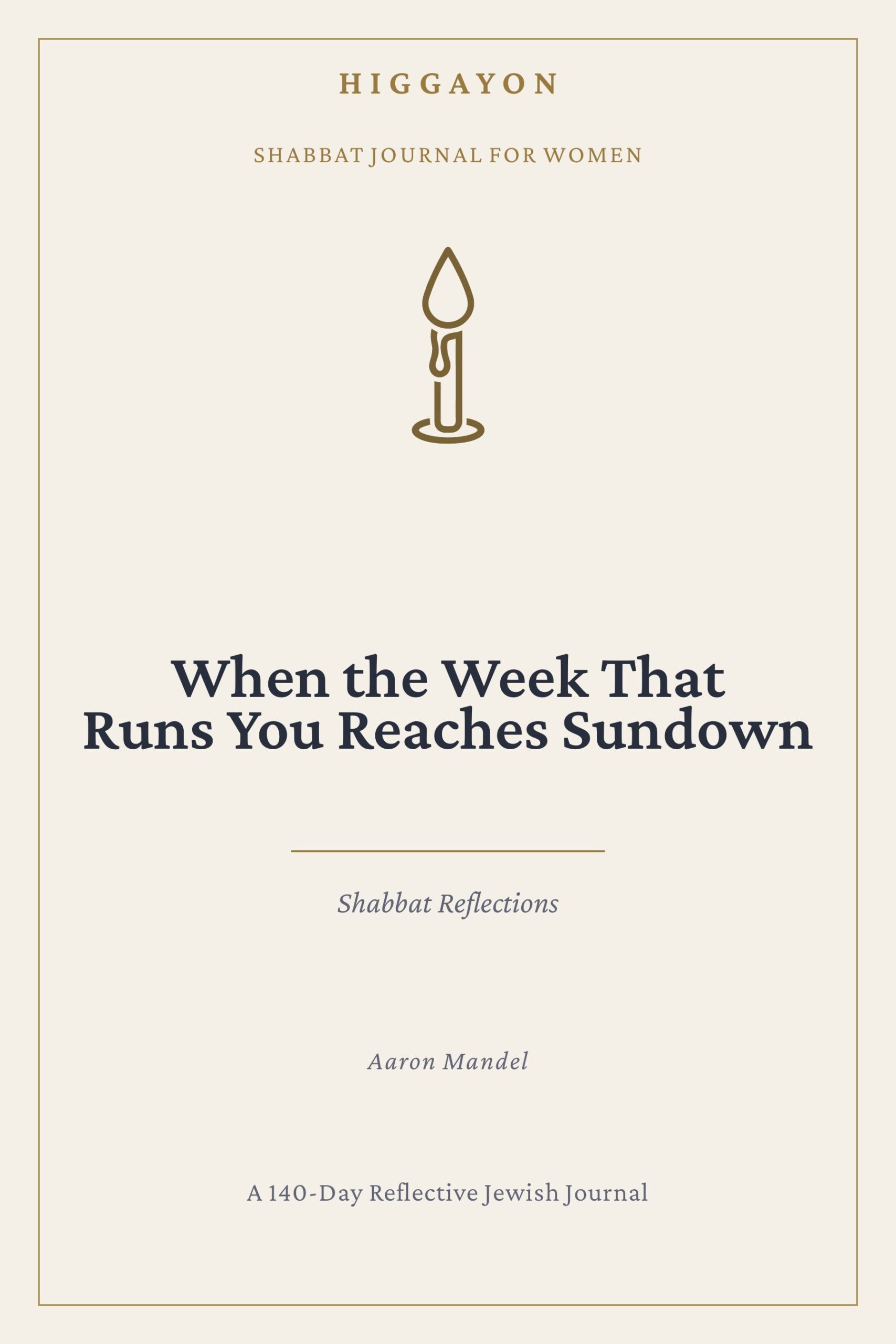 Cover of When the Week That Runs You Reaches Sundown